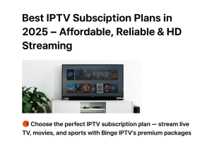 👉 Smart TV displaying IPTV channels – best IPTV subscription plans 2025 for HD live streaming, movies, and sports.